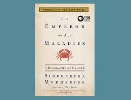 Cover of book titled Emperor of all Maladies