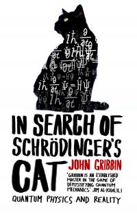 Cover for In Search of Schrodinger's Cat by John Gribbin. It is white, with a black cat and black letters.