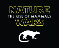 On a black background, "Nature Wars: Rise of the Mammals" is written in the Star Wars font